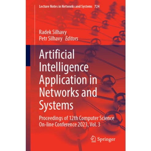 (영문도서) Artificial Intelligence Application in Networks and Systems: Proceedings of 12th Computer Sci... Paperback, Springer, English, 9783031353130