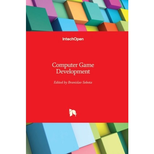 (영문도서) Computer Game Development Hardcover, Intechopen, English, 9781803555645