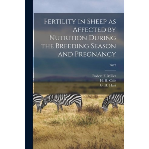 (영문도서) Fertility in Sheep as Affected by Nutrition During the Breeding Season and Pregnancy; B672 Paperback, Hassell Street Press, English, 9781014775429
