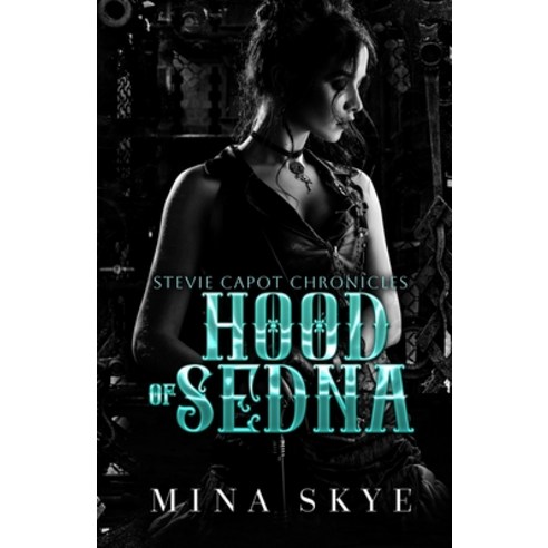 (영문도서) Hood of Sedna Paperback, Independently Published, English, 9798871246320