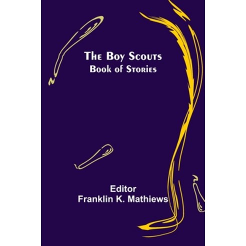 (영문도서) The Boy Scouts Book of Stories Paperback, Alpha Edition, English, 9789355755469