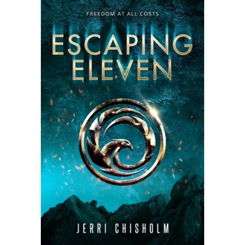 Escaping Eleven Hardcover, Entangled Publishing
