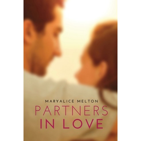 (영문도서) Partners in Love Paperback, Maryalice Melton, English, 9781934231609