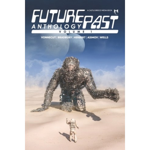 Futurepast Anthology Volume 1 Paperback, Independently Published, English, 9798569127528
