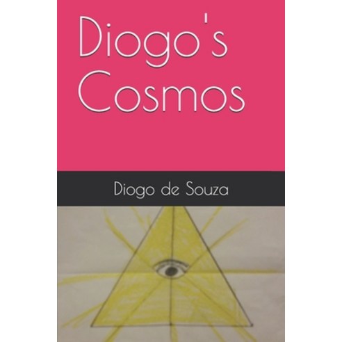Diogo''s Cosmos Paperback, Independently Published, English, 9798583129669