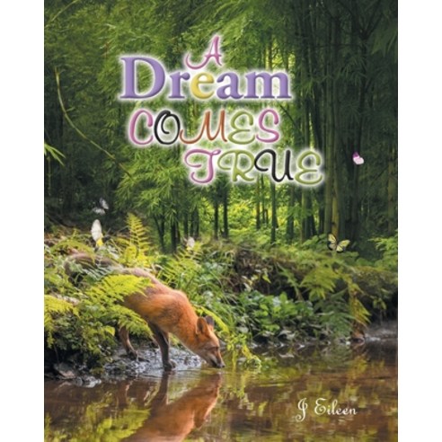A Dream Comes True Paperback, Fulton Books, English, 9781646547159