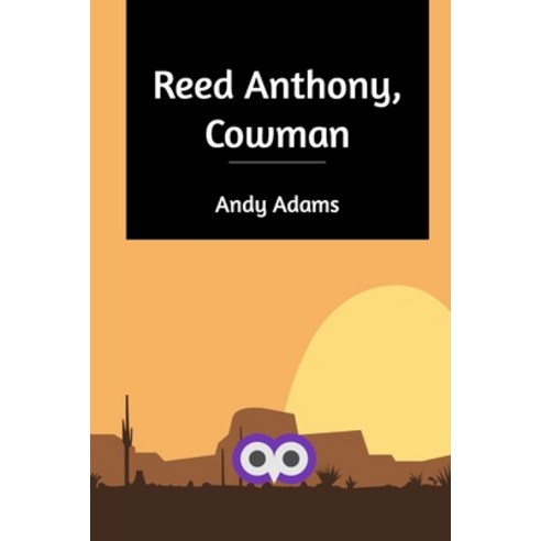 Reed Anthony Cowman Paperback, Blurb