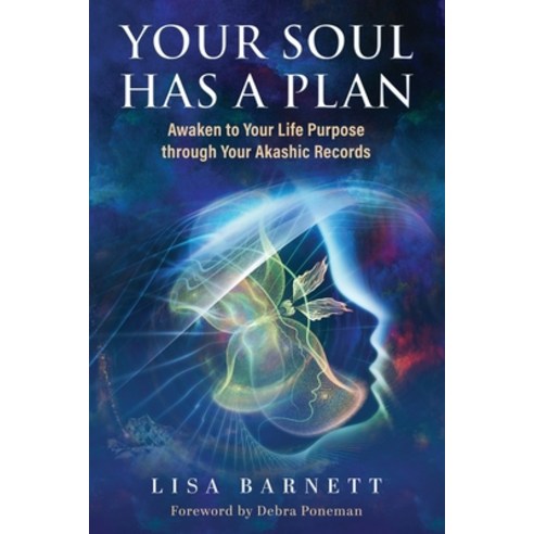 (영문도서) Your Soul Has a Plan: Awaken to Your Life Purpose through Your Akashic Records Paperback, Haniel Press, English, 9781958921111