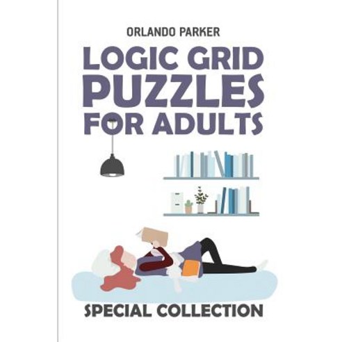 (영문도서) Logic Grid Puzzles For Adults: Mathrax Puzzles Paperback, Independently Published, English, 9781793051127