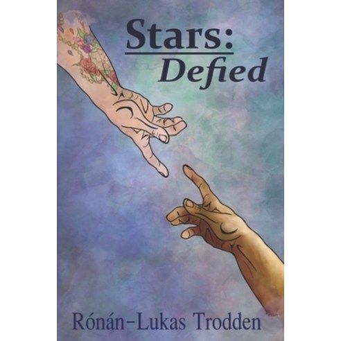 (영문도서) Stars: Defied Paperback, Independently Published, English, 9798849120737