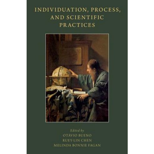(영문도서) Individuation Process and Scientific Practices Hardcover, Oxford University Press, USA, English, 9780190636814