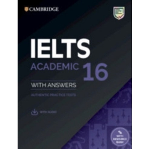 IELTS 16 Academic Student''s Book with Answers with Audio with Resource Bank, IELTS 16 Academic Student''s .., Cambridge University Press(저.., Cambridge University Press