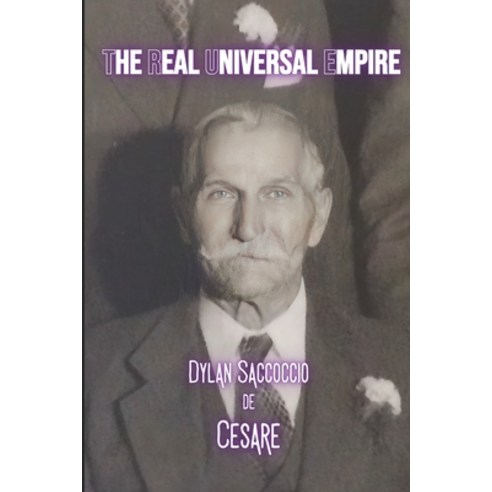 (영문도서) The Real Universal Empire Paperback, Independently Published, English, 9798877874763