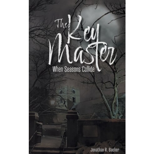(영문도서) The Key Master: When Seasons Collide Hardcover, Fulton Books, English, 9798887311272