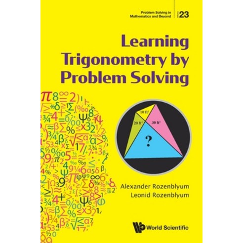 (영문도서) Learning Trigonometry by Problem Solving Paperback, World Scientific Publishing..., English, 9789811232848