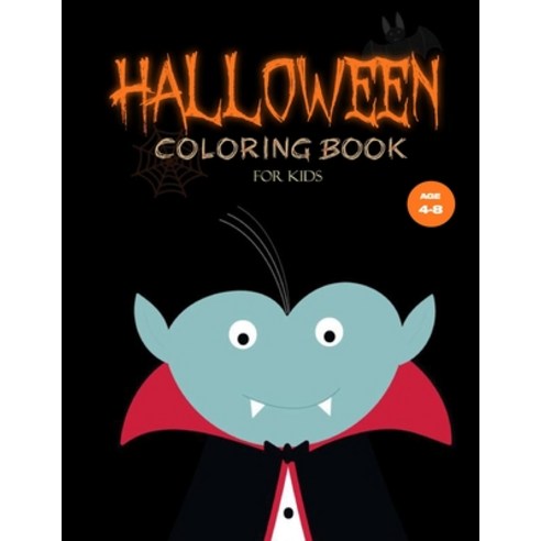 Halloween coloring book for kids age 4-8: Best halloween gift idea for kids Halloween coloring page... Paperback, Independently Published