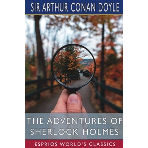 (영문도서) The Adventures of Sherlock Holmes (Esprios Classics) Paperback, Blurb, English, 9798210390189