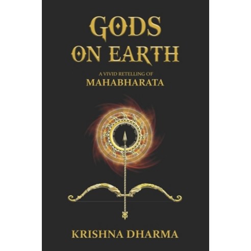 (영문도서) Gods on Earth: A vivid retelling of Mahabharata Paperback, Independently Published, English, 9798703805459