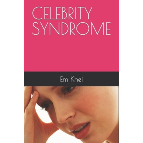 (영문도서) Celebrity Syndrome Paperback, Independently Published, English, 9798492434953