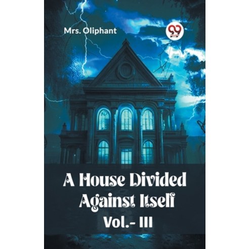 (영문도서) A House Divided Against Itself Vol.-lll Paperback, Double 9 Books, English, 9789360460679