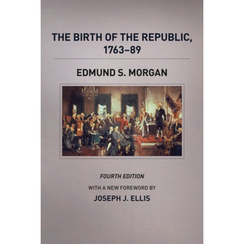 (영문도서) The Birth of the Republic 1763-89 Paperback, University of Chicago Press, English, 9780226923420