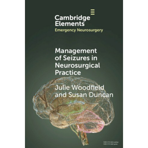 (영문도서) Management of Seizures in Neurosurgical Practice Paperback, Cambridge University Press, English, 9781009487245