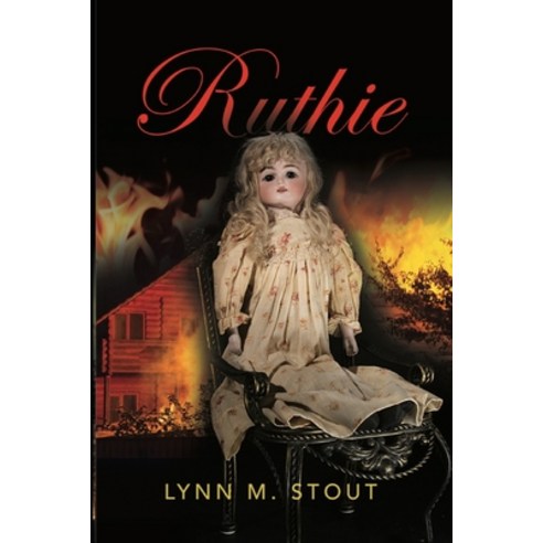(영문도서) Ruthie: Why is there always a creepy doll? Paperback, Independently Published, English, 9798590513451