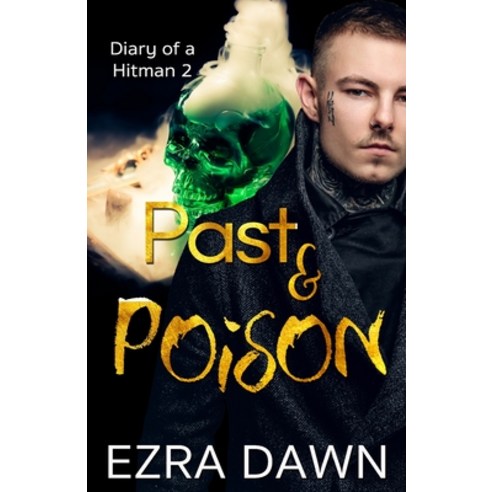 Past and Poison Paperback, Independently Published