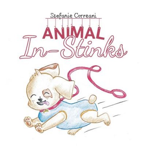 Animal In-Stinks Paperback, Austin Macauley