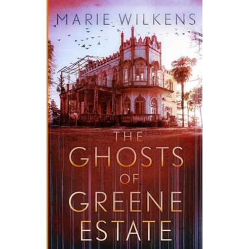 (영문도서) The Ghosts of Greene Estate Paperback, Independently Published, English, 9798884229433