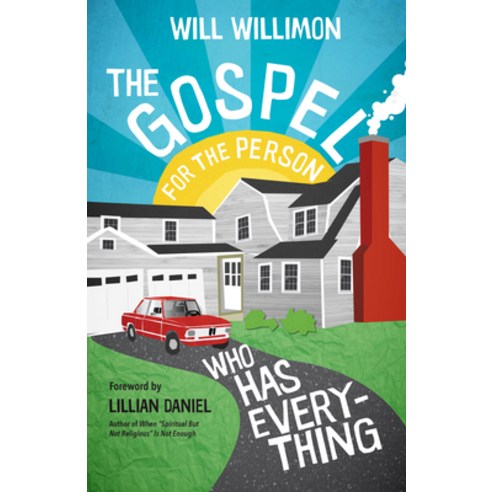 The Gospel for the Person Who Has Everything Paperback, Paraclete Press (MA)