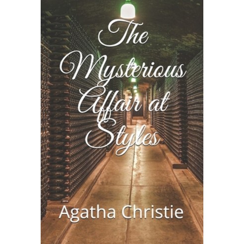 The Mysterious Affair at Styles Paperback, Independently Published, English, 9798693604117
