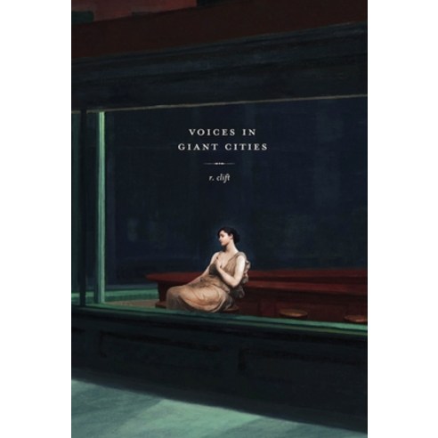(영문도서) Voices in Giant Cities Hardcover, Rachel Clift, English, 9781960045034