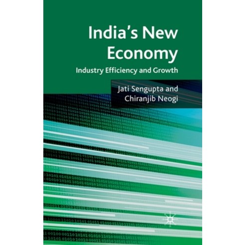 (영문도서) India''s New Economy: Industry Efficiency and Growth Paperback, Palgrave MacMillan, English, 9781349299935