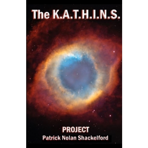 The K.A.T.H.I.N.S. Project Paperback, Nicole Walker