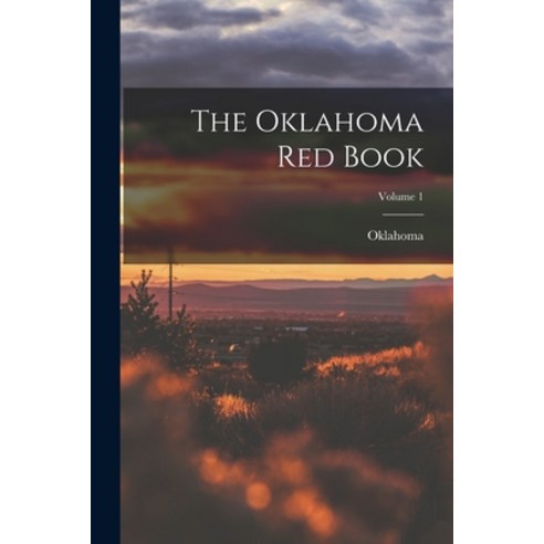 (영문도서) The Oklahoma Red Book; Volume 1 Paperback, Legare Street Press, English, 9781018720067