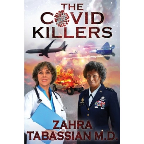 (영문도서) The Covid Killers Paperback, Independently Published, English, 9798702163109