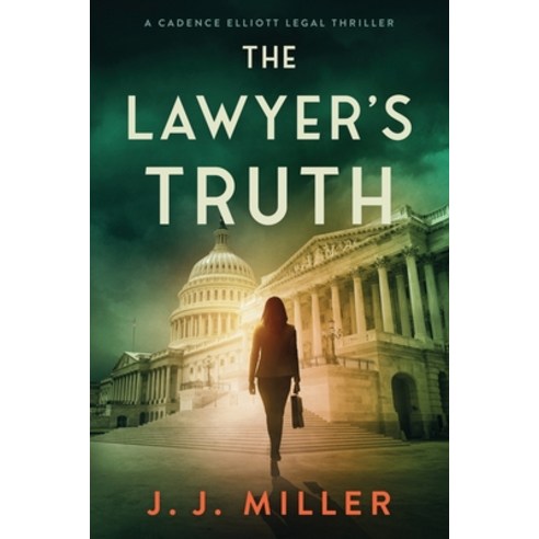 (영문도서) The Lawyer''s Truth Paperback, Independently Published, English, 9798772057094