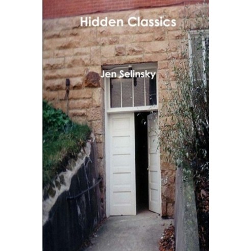 Hidden Classics Paperback, Independently Published