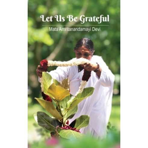 (영문도서) Let Us Be Grateful Paperback, M a Center, English, 9781680378870