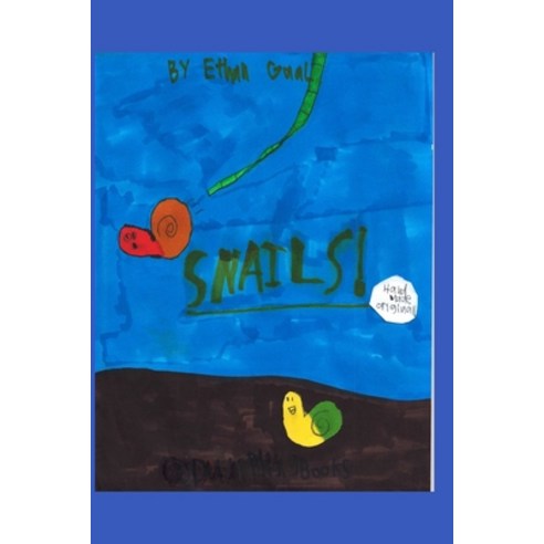 Snails! Paperback, Blurb, English, 9781034612759