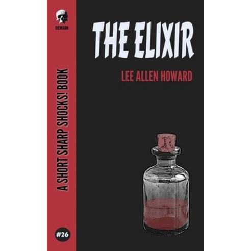 The Elixir Paperback, Independently Published