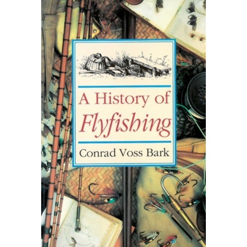 History of Flyfishing Paperback, Merlin Unwin Books Ltd, English, 9781873674161