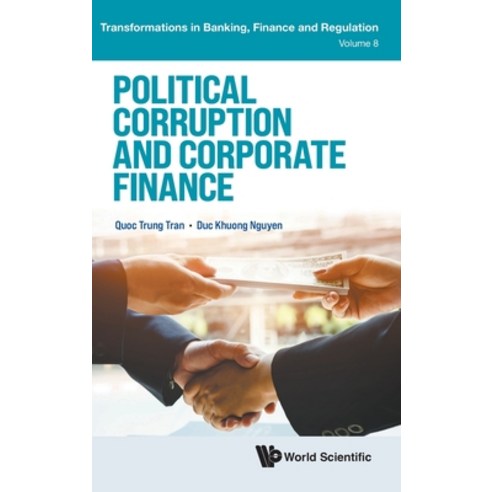 (영문도서) Political Corruption and Corporate Finance Hardcover, Wspc (Europe), English, 9781800614253