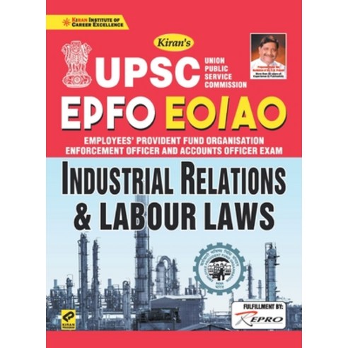(영문도서) Kiran UPSC EPFO EO/AO Industrial Relations and Labour laws (English) (2979) Paperback, Kiran Institute of Career E..., English, 9789389833713