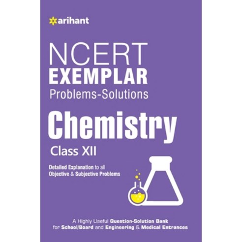 NCERT Examplar Chemistry Class 12th Paperback, Arihant Publication India L..., English, 9789351764649