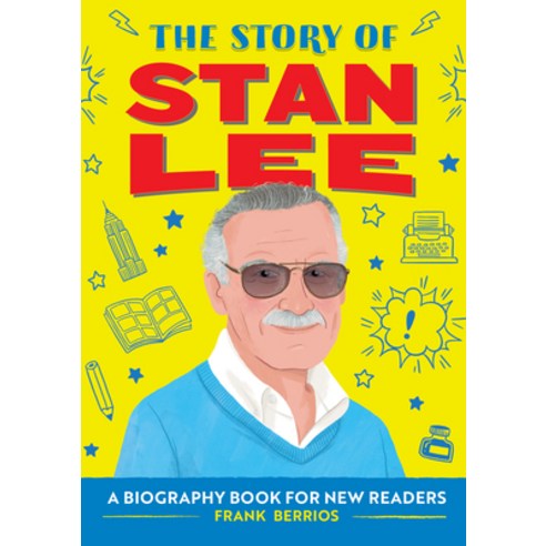 The Story of Stan Lee: A Biography Book for New Readers Paperback, Rockridge Press, English, 9781648760921