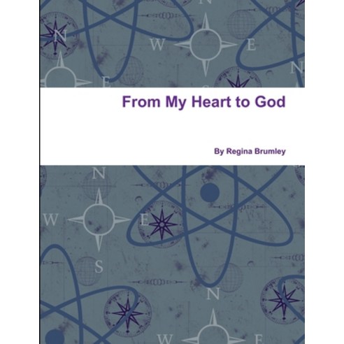(영문도서) From My Heart to God Paperback, Lulu.com, English, 9781105550560