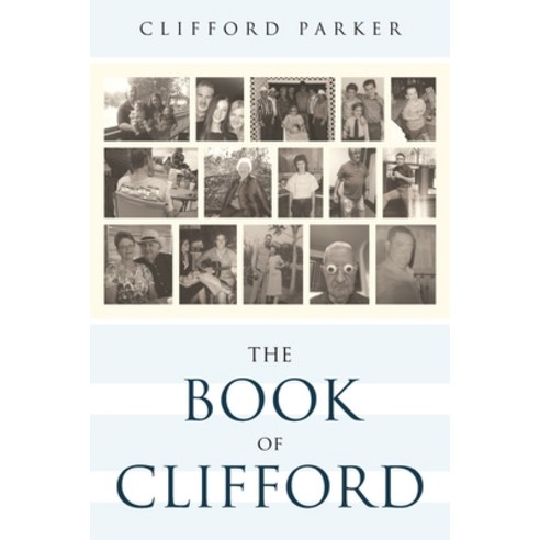 (영문도서) The Book of Clifford Paperback, Page Publishing, Inc., English, 9781644620120