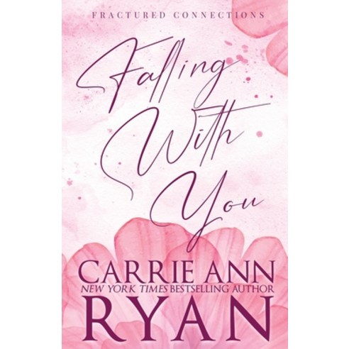 (영문도서) Falling With You - Special Edition Paperback, Carrie Ann Ryan, English, 9781636954073
